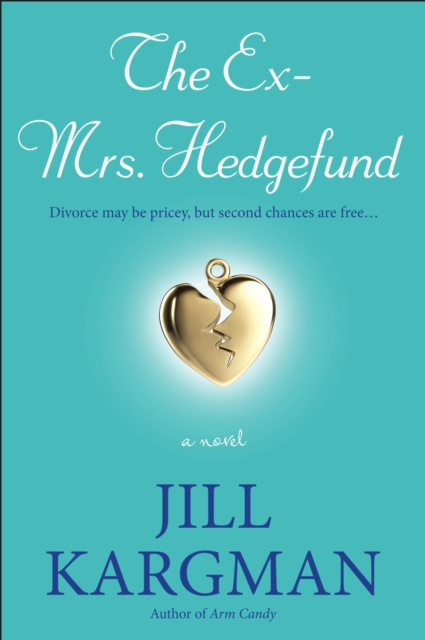 E-book Ex-Mrs. Hedgefund Jill Kargman