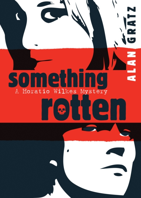 E-book Something Rotten Alan M. Gratz
