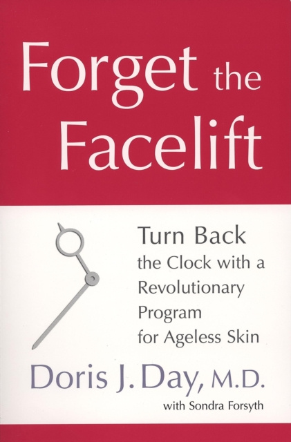 E-Book Forget the Facelift Doris J. Day