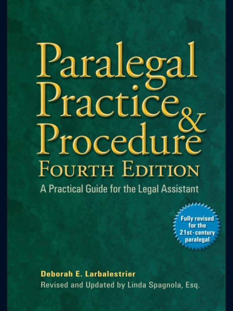 E-kniha Paralegal Practice & Procedure Fourth Edition Deborah E. Larbalestrier