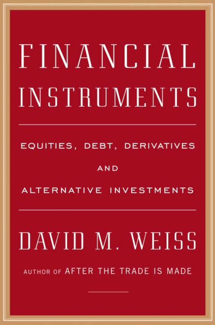 E-book Financial Instruments David M. Weiss