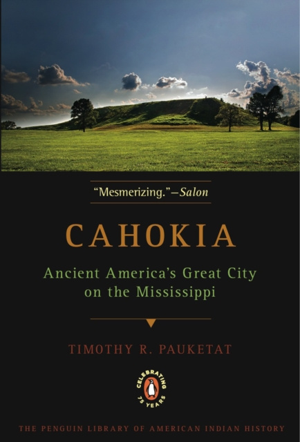 E-book Cahokia Timothy R. Pauketat