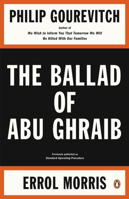 E-kniha Ballad of Abu Ghraib Philip Gourevitch