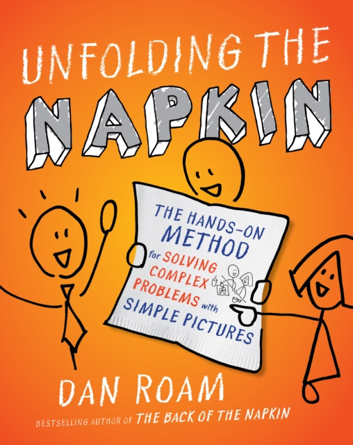 E-kniha Unfolding the Napkin Dan Roam