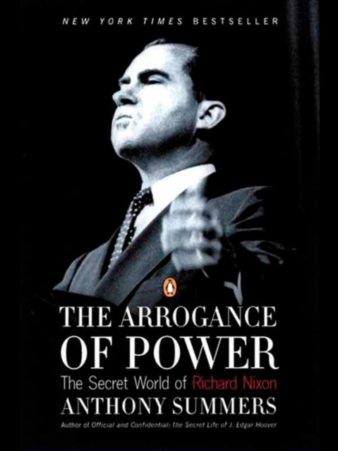 E-kniha Arrogance of Power Anthony Summers