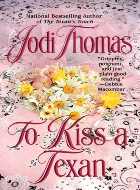 E-knjiga To Kiss a Texan Jodi Thomas