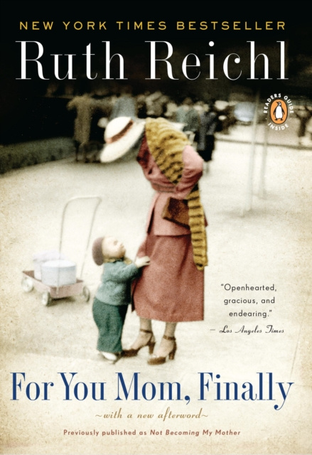 E-kniha For You Mom, Finally Ruth Reichl