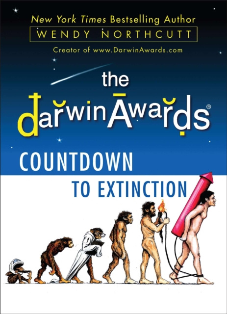 E-knjiga Darwin Awards Countdown to Extinction Wendy Northcutt