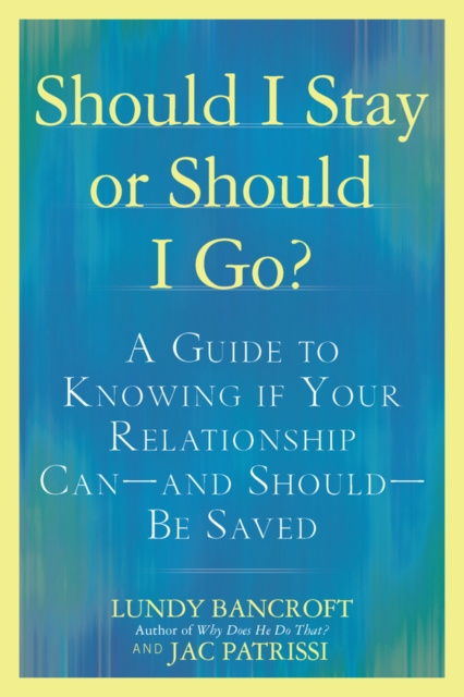 E-kniha Should I Stay or Should I Go? Lundy Bancroft