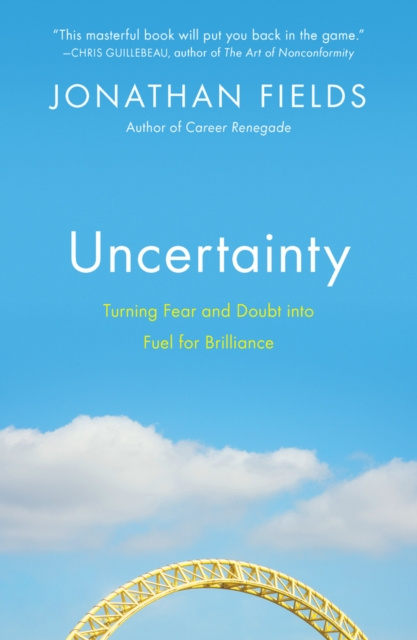 E-book Uncertainty Jonathan Fields