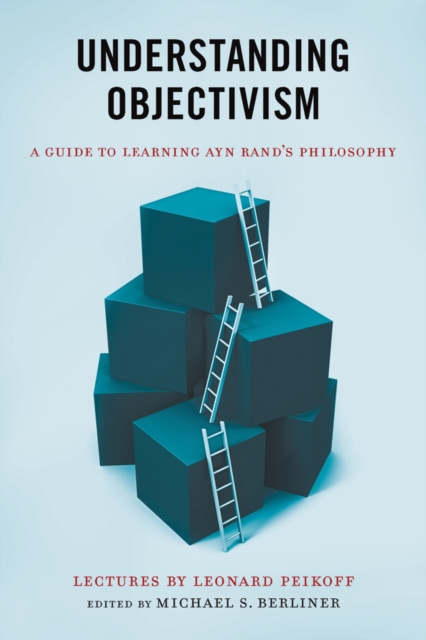 E-knjiga Understanding Objectivism Michael S. Berliner