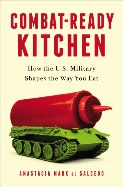 E-knjiga Combat-Ready Kitchen Anastacia Marx de Salcedo