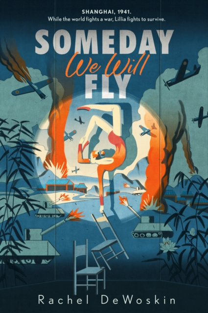 E-book Someday We Will Fly Rachel DeWoskin