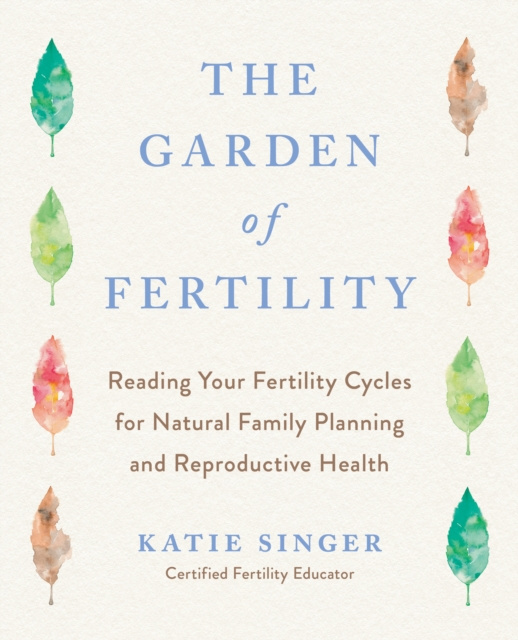 E-kniha Garden of Fertility Katie Singer