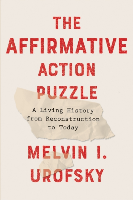E-knjiga Affirmative Action Puzzle Melvin I. Urofsky