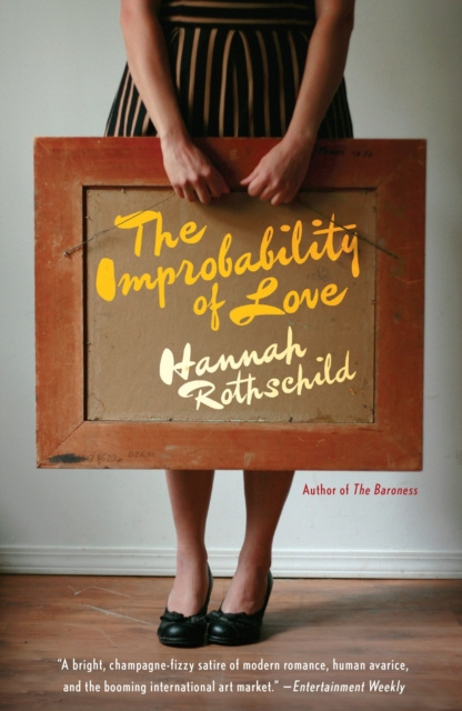 E-kniha Improbability of Love Hannah Rothschild