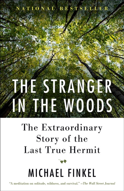E-kniha Stranger in the Woods Michael Finkel