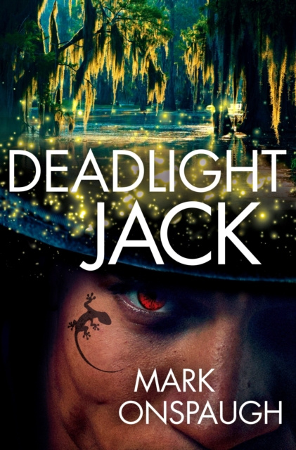 E-book Deadlight Jack Mark Onspaugh