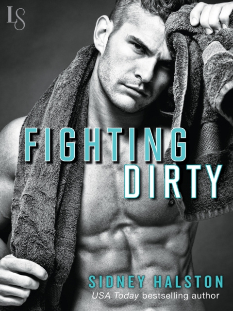 E-Book Fighting Dirty Sidney Halston