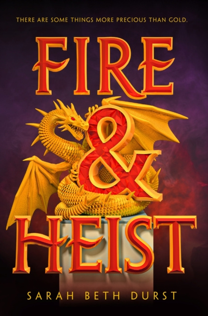 E-knjiga Fire & Heist Sarah Beth Durst