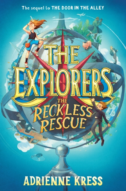 E-kniha Explorers: The Reckless Rescue Adrienne Kress