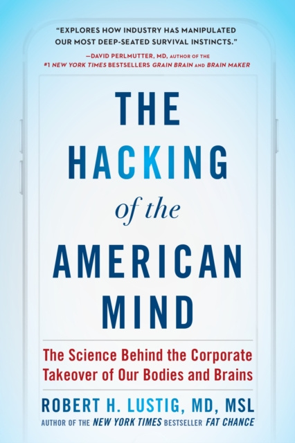 E-kniha Hacking of the American Mind Robert H. Lustig