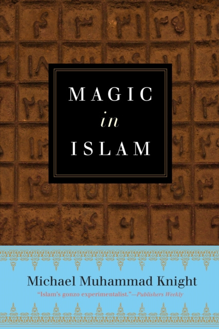 E-book Magic In Islam Michael Muhammad Knight