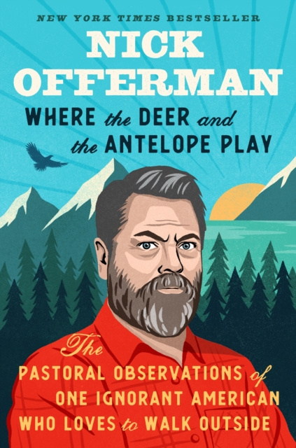 E-kniha Where the Deer and the Antelope Play Nick Offerman