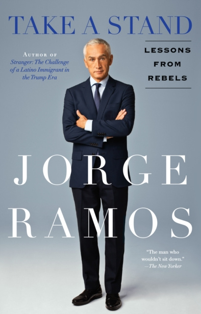 E-kniha Take a Stand Jorge Ramos
