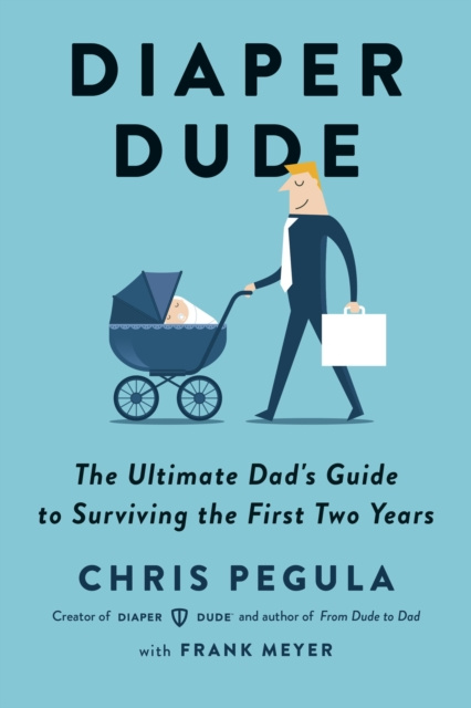 E-book Diaper Dude Chris Pegula