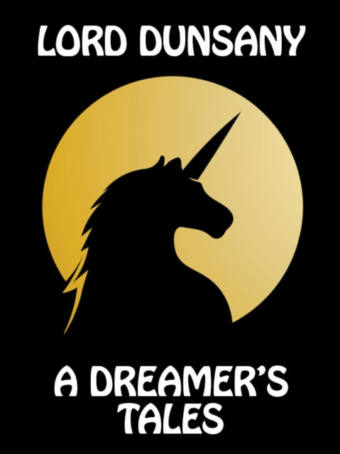 E-knjiga Dreamer's Tales Lord Dunsany