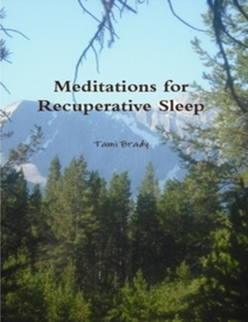 E-knjiga Meditations for Recuperative Sleep Brady Tami Brady