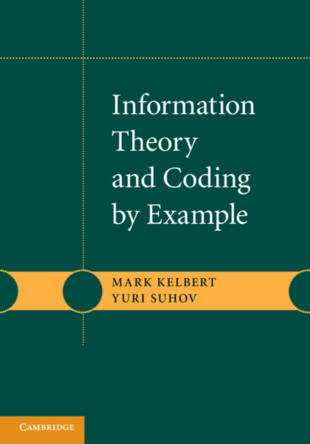 E-knjiga Information Theory and Coding by Example Mark Kelbert