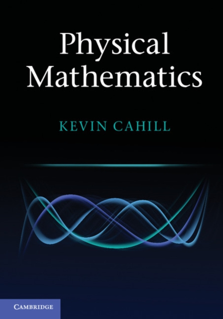 E-knjiga Physical Mathematics Kevin Cahill