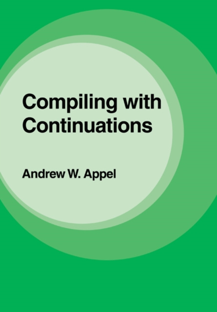 E-knjiga Compiling with Continuations Andrew W. Appel