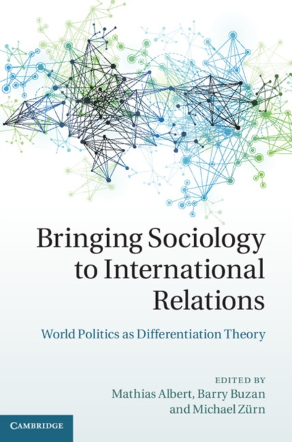 E-kniha Bringing Sociology to International Relations Mathias Albert