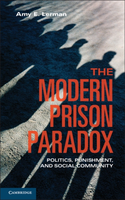 E-book Modern Prison Paradox Amy E. Lerman