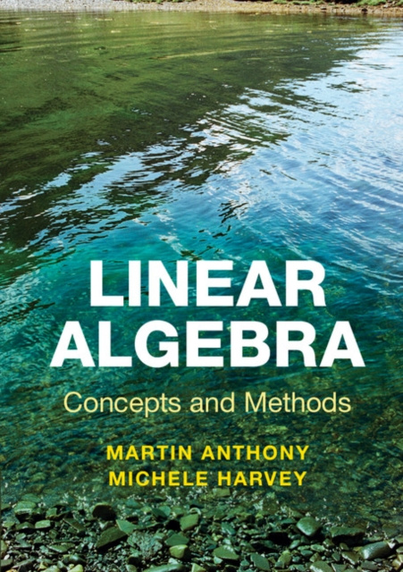 E-book Linear Algebra: Concepts and Methods Martin Anthony