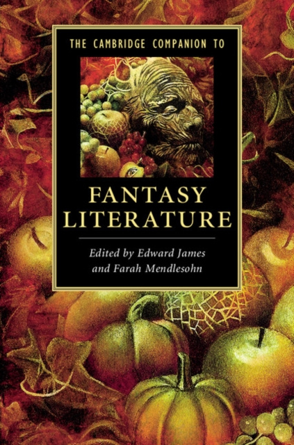 E-kniha Cambridge Companion to Fantasy Literature Edward James