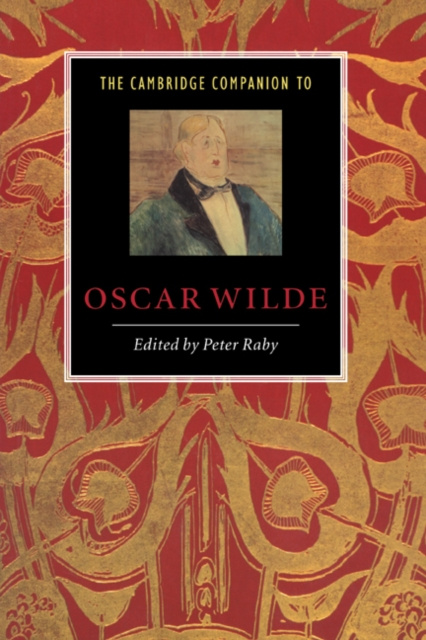 E-kniha Cambridge Companion to Oscar Wilde Peter Raby
