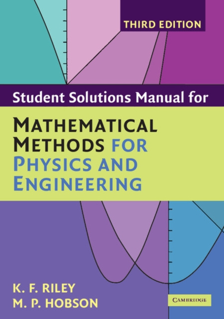 E-book Student Solution Manual for Mathematical Methods for Physics and Engineering Third Edition K. F. Riley