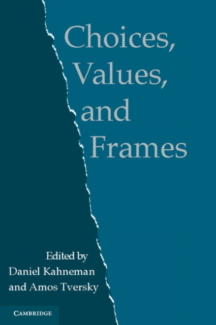 E-kniha Choices, Values, and Frames Daniel Kahneman