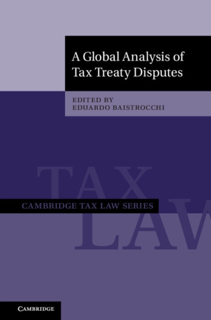 E-kniha Global Analysis of Tax Treaty Disputes Eduardo Baistrocchi