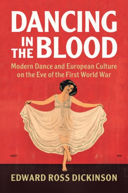 E-Book Dancing in the Blood Edward Ross Dickinson