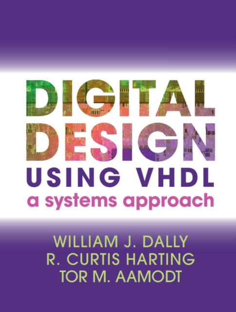 E-knjiga Digital Design Using VHDL William J. Dally