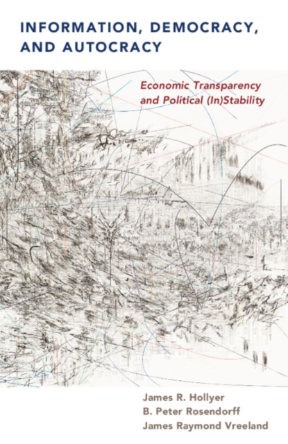 E-book Information, Democracy, and Autocracy James R. Hollyer