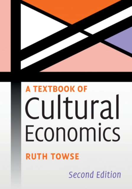 E-kniha Textbook of Cultural Economics Ruth Towse