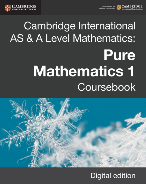E-kniha Cambridge International AS & A Level Mathematics: Pure Mathematics 1 Coursebook Digital Edition Sue Pemberton