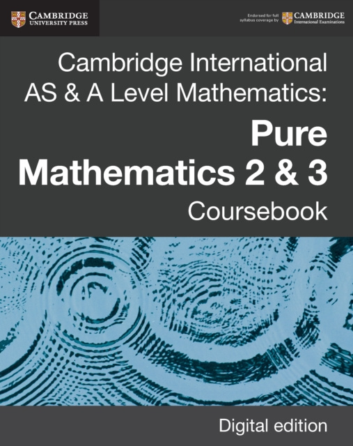 E-kniha Cambridge International AS & A Level Mathematics: Pure Mathematics 2 & 3 Coursebook Digital Edition Sue Pemberton