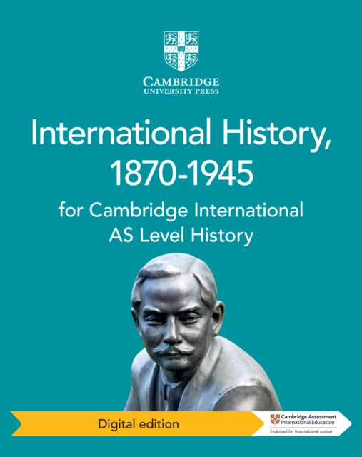 E-kniha Cambridge International AS Level History International History, 1870-1945 Digital Edition Phil Wadsworth